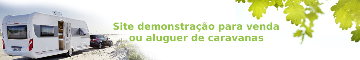 Site Demonstra&ccedil;&atilde;o para Venda ou Aluguer de Caravanas